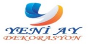 YENİ AY DEKORASYON - Firmasec.com.tr 