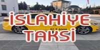 İSLAHİYE TAKSİ - Firmasec.com.tr 